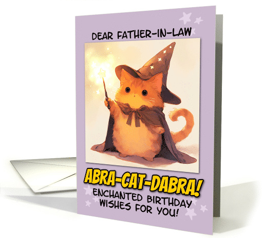 Father in Law Happy Birthday Kawaii Wizard Magical Ginger Cat card