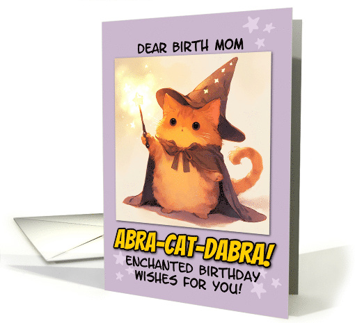 Birth Mom Happy Birthday Kawaii Wizard Magical Ginger Cat card