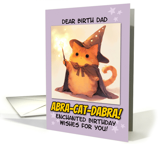 Birth Dad Happy Birthday Kawaii Wizard Magical Ginger Cat card