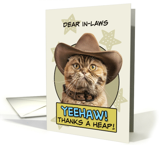 In Laws Thanks a Heap exotic Shorthair Cat Cowboy card (1873990)