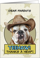 Parents Thanks a Heap English Bulldog Cowboy card