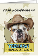 Mother in Law Thanks a Heap English Bulldog Cowboy card