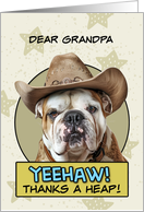 Grandpa Thanks a Heap English Bulldog Cowboy card