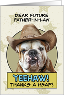 Future Father in Law Thanks a Heap English Bulldog Cowboy card