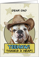 Dad Thanks a Heap English Bulldog Cowboy card