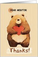 Mentor Thanks Cute Cartoon Bear with Heart card