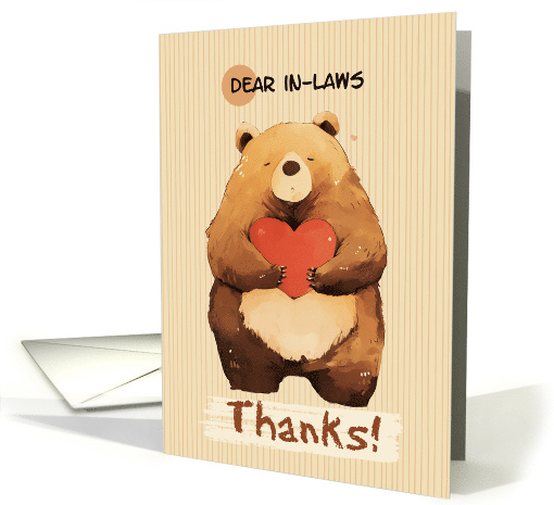 In Laws Thanks Cute Cartoon Bear with Heart card (1875424)