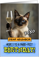 Neighbor Happy Birthday Siamese Cat Champagne Toast card