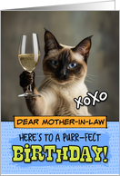 Mother in Law Happy Birthday Siamese Cat Champagne Toast card