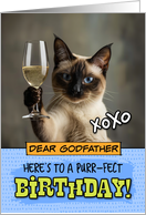 Godfather Happy Birthday Siamese Cat Champagne Toast card