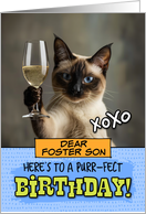 Foster Son Happy Birthday Siamese Cat Champagne Toast card