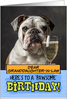 Granddaughter in Law Happy Birthday English Bulldog Champagne Toast card