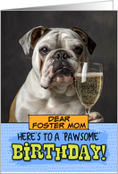 Foster Mom Happy Birthday English Bulldog Champagne Toast card