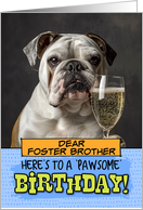 Foster Brother Happy Birthday English Bulldog Champagne Toast card