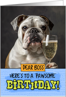 Boss Happy Birthday English Bulldog Champagne Toast card