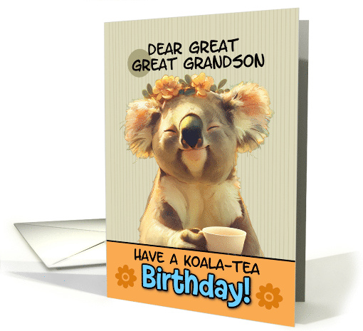 Great Great Grandson Happy Birthday Blissful Koala with... (1880984)