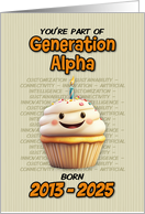 Happy Birthday Generation Alpha Cupcake with Candle card