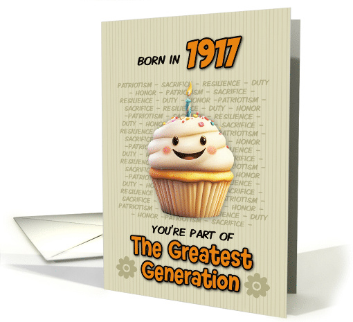 Happy Birthday Born in 1917 Greatest Generation Cupcake card (1882976)
