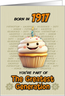 Happy Birthday Born in 1917 Greatest Generation Cupcake card