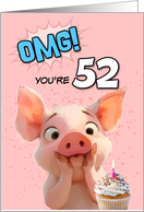 52 Years Old Happy Birthday Piglet with Cupcake card