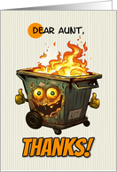 Aunt Thanks Cartoon Dumpster Fire Thumbs Up card