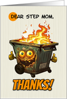Step Mom Thanks Cartoon Dumpster Fire Thumbs Up card