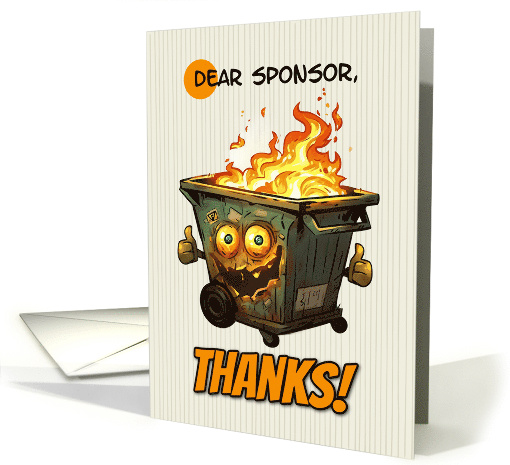 Sponsor Thanks Cartoon Dumpster Fire Thumbs Up card (1888520)