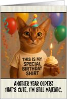 Happy Birthday Abyssinian Cat with T Shirt and Cupcake card