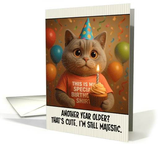 Happy Birthday British Shorthair Cat with T Shirt and Cupcake card