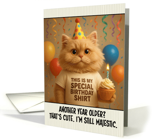 Happy Birthday British Longhair Cat with T Shirt and Cupcake card