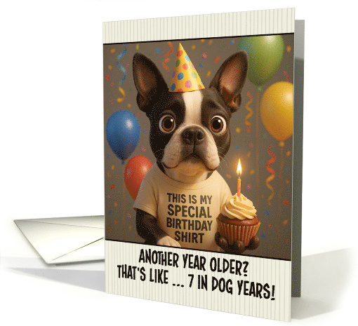 Happy Birthday Boston Terrier Dog with T Shirt and Cupcake card