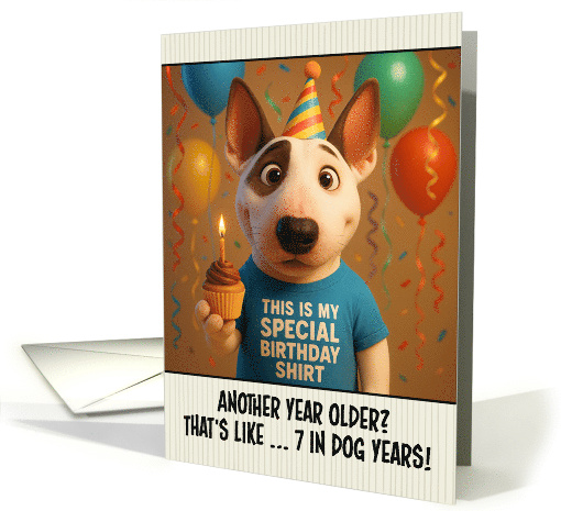Happy Birthday Bull Terrier Dog with T Shirt and Cupcake card