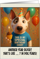 Happy Birthday Bull Terrier Dog with T Shirt and Cupcake card