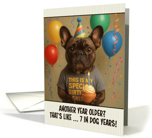 Happy Birthday French Bulldog with T Shirt and Cupcake card (1924430)