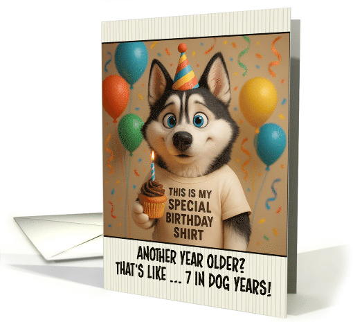 Happy Birthday Siberian Husky Dog with T Shirt and Cupcake card