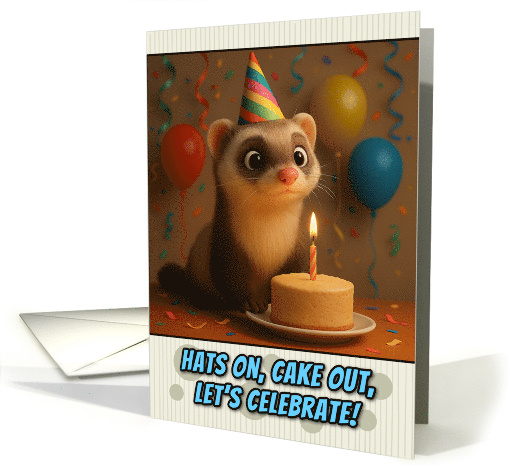 Happy Birthday Ferret with Party Hat and Birthday Cake card (1925850)