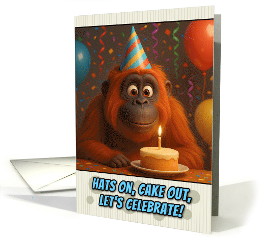 Happy Birthday Orangutan with Party Hat and Birthday Cake card