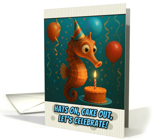 Happy Birthday Seahorse with Party Hat and Birthday Cake card