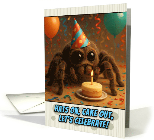 Happy Birthday Tarantula with Party Hat and Birthday Cake card