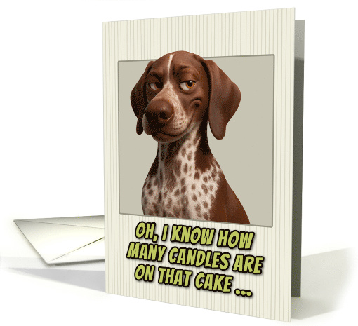 German Pointer Dog Humorous Getting Older Birthday card (1946768)