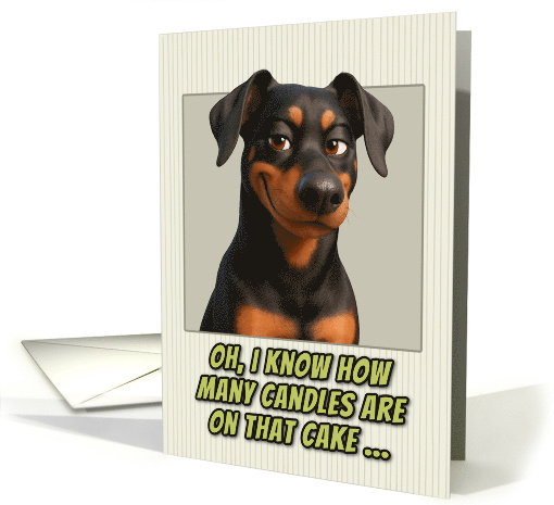 Doberman Pinscher Dog Humorous Getting Older Birthday card (1947056)