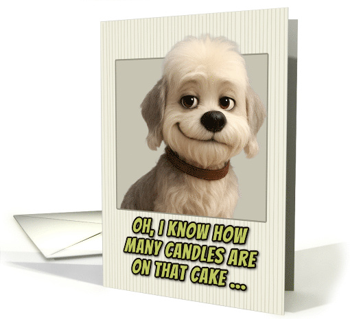 Dandie Dinmont Terrier Dog Humorous Getting Older Birthday card