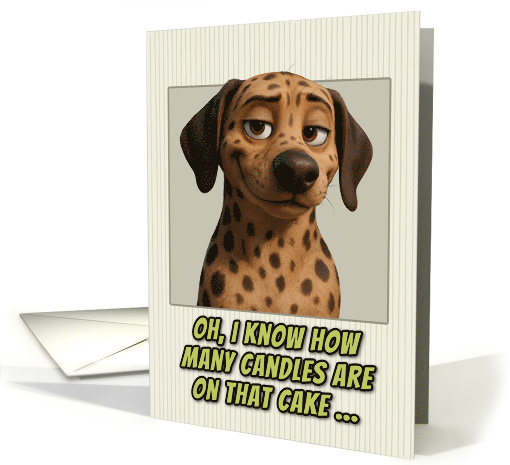 American Leopard Hound Dog Humorous Getting Older Birthday card