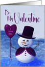 Be My Valentine Fancy Snowman with Heart Balloon card