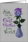 Sister Best Mother in the World Watercolor Rose in Vase card