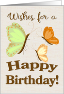 Wishes for a Happy Birthday Whimsical Butterflies card