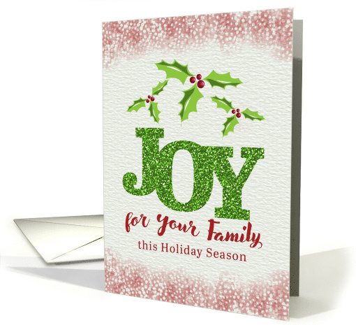 Holiday Season Joy For Your Family With Holly Leaves card (1868500)