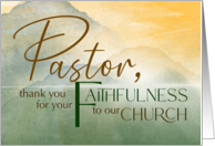 Pastor Thank You For Your Faithfulness To Our Church card
