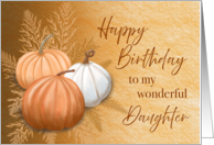 Fall Season Happy Birthday To My Wonderful Daughter card