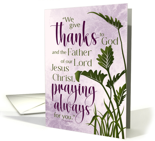 We Give Thanks to God Scripture Verse Thinking of You card (1889916)